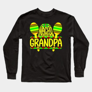 Nacho Average Grandpa Long Sleeve T-Shirt